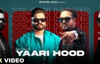 Yaari Hood (Official Video) | Navi | Rex CR | New Punjabi Song 2024 | Latest Punjabi Song